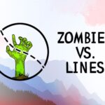 Zombies VS. Lines